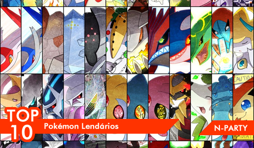 TOP 10] Pokémon Lendários - NParty